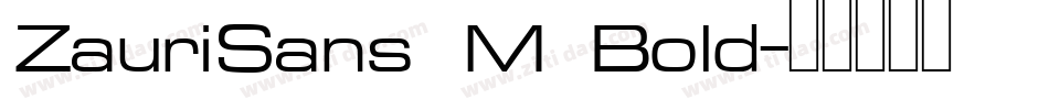 ZauriSans M Bold字体转换